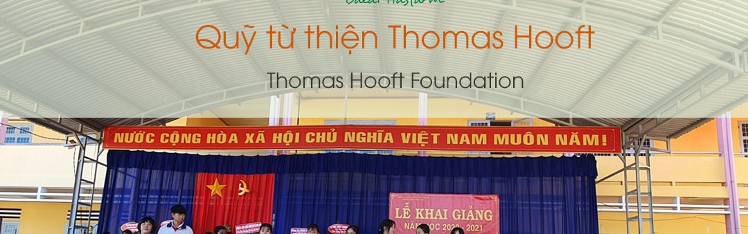 Quỹ Thomas Hooft đồng hành cùng các gia đình và học sinh khó khăn