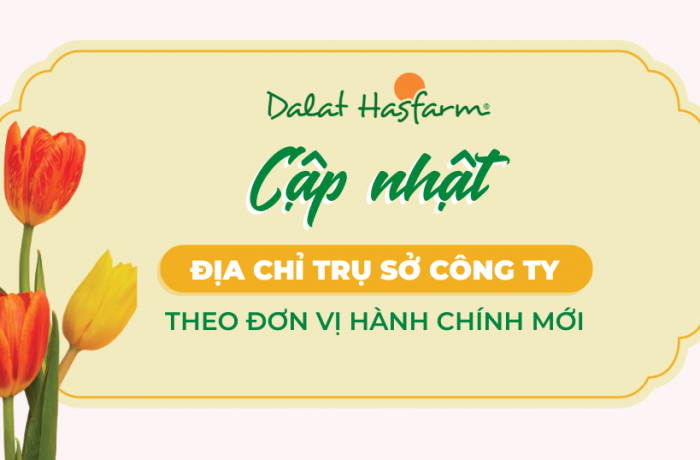 Thông báo cập nhật địa chỉ Trụ sở chính Dalat Hasfarm